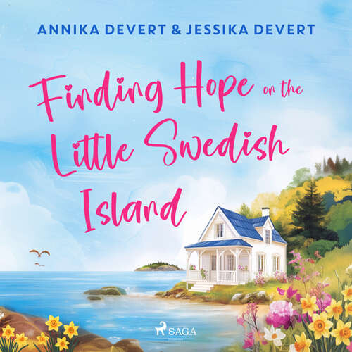 Finding Hope on the Little Swedish Island (EN) - Jessika Devert, Annika Devert (mp3 audiokniha)