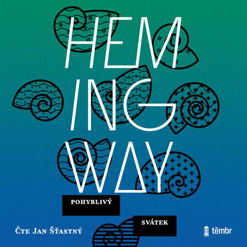 Pohyblivý svátek - Ernest Hemingway (mp3 audiokniha)