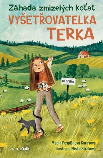 Terka vyšetřovatelka – Záhada zmizelých koťat, Pospíšilová Karasová Marie