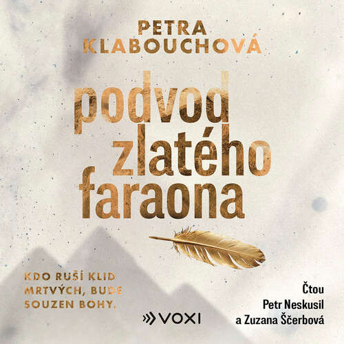 Podvod zlatého faraona - Petra Klabouchová (mp3 audiokniha)
