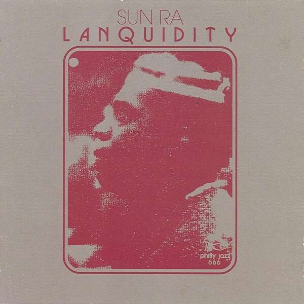 SUN RA - LANQUIDITY