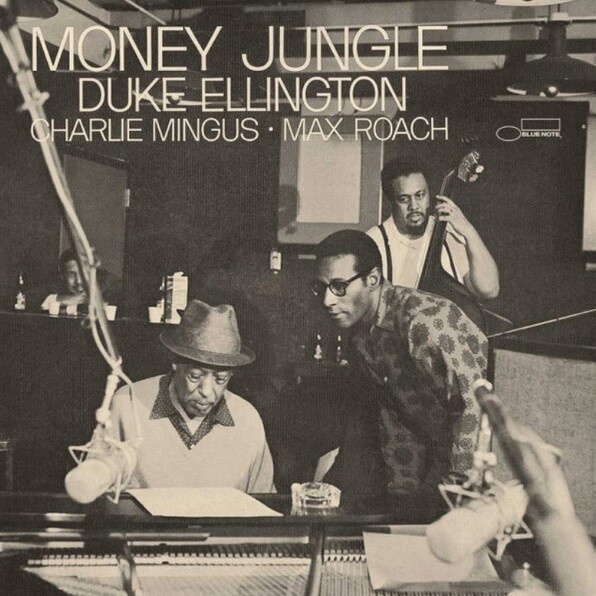 Duke Ellington, Charles Mingus, Max Roach - Money Jungle
