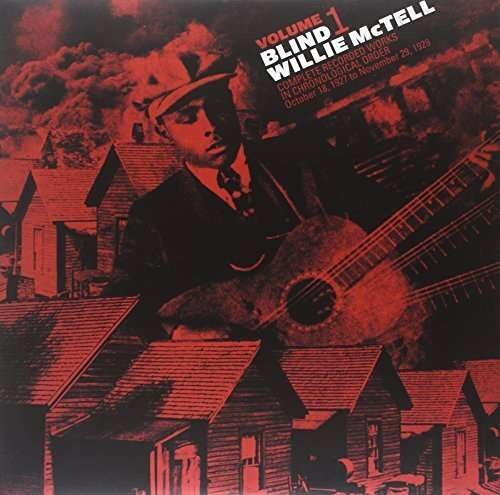 MCTELL, BLIND WILLIE - COMPLETE RECORDED WORKS IN CHRONOLOGICAL ORDER VOLUME 1
