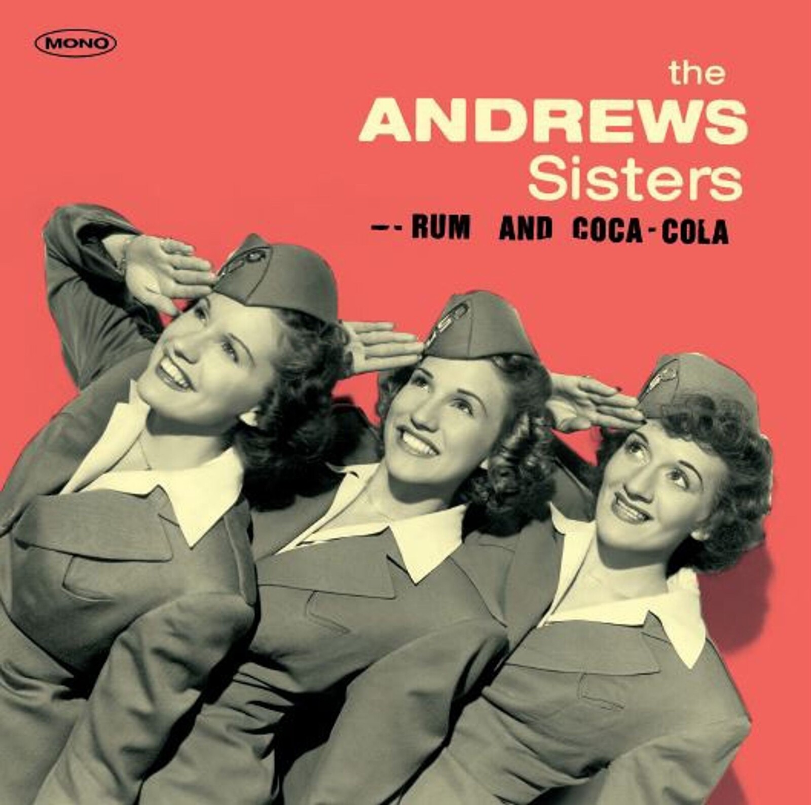 ANDREWS SISTERS - RUM AND COCA-COLA