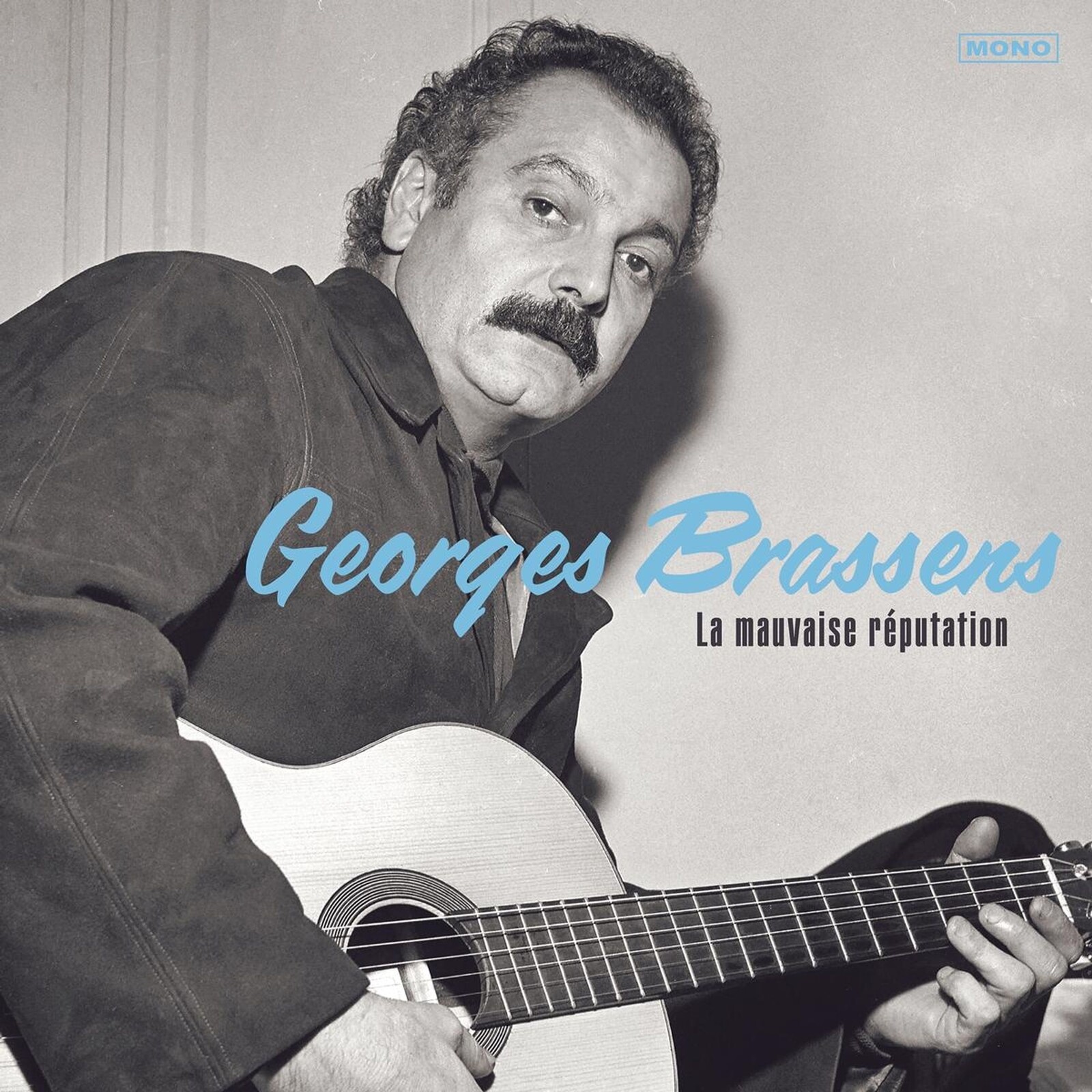 BRASSENS, GEORGES - LA MAUVAISE REPUTATION