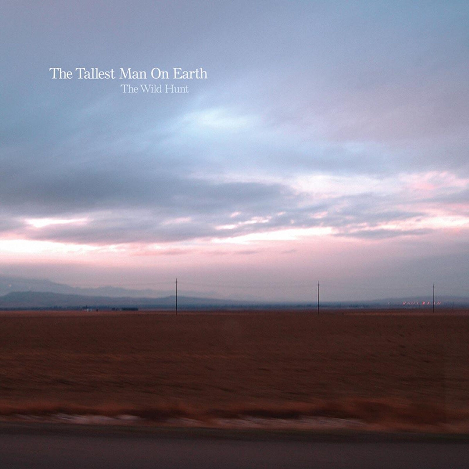 TALLEST MAN ON EARTH - WILD HUNT