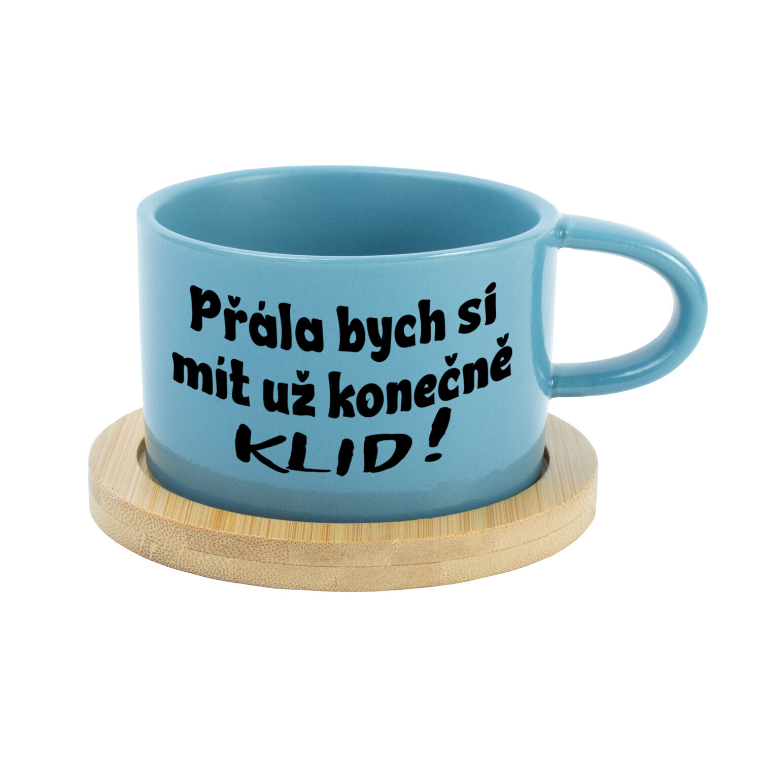 PŘÁLA BYCH SI MÍT UŽ KONEČNĚ KLID! - modrý hrníček makronka 200 ml