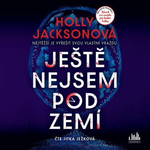 Ještě nejsem pod zemí - Holly Jackson (mp3 audiokniha)