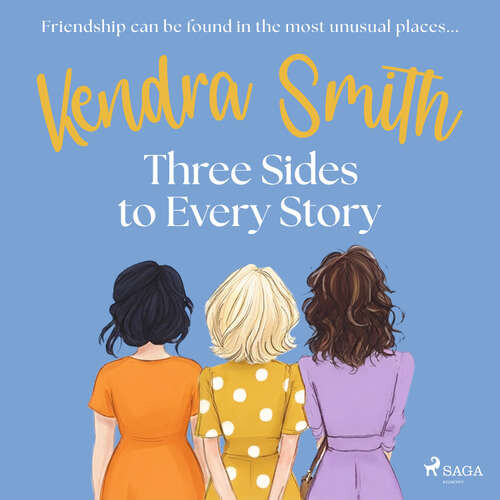 Three Sides to Every Story (EN) - Kendra Smith (mp3 audiokniha)
