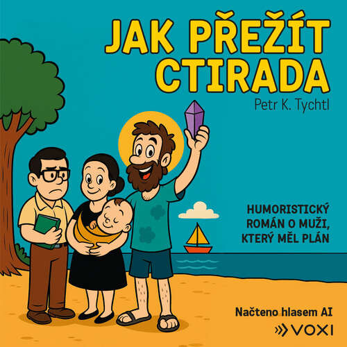 Jak přežít Ctirada - Petr K. Tychtl (mp3 audiokniha)