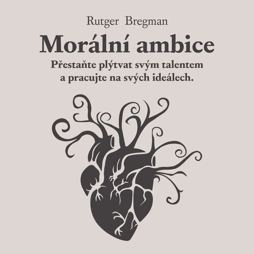 Morální ambice - Rutger Bregman (mp3 audiokniha)