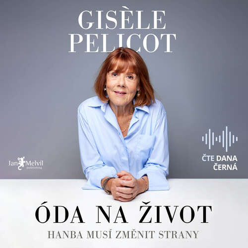 Óda na život - Gisèle Pelicot (mp3 audiokniha)