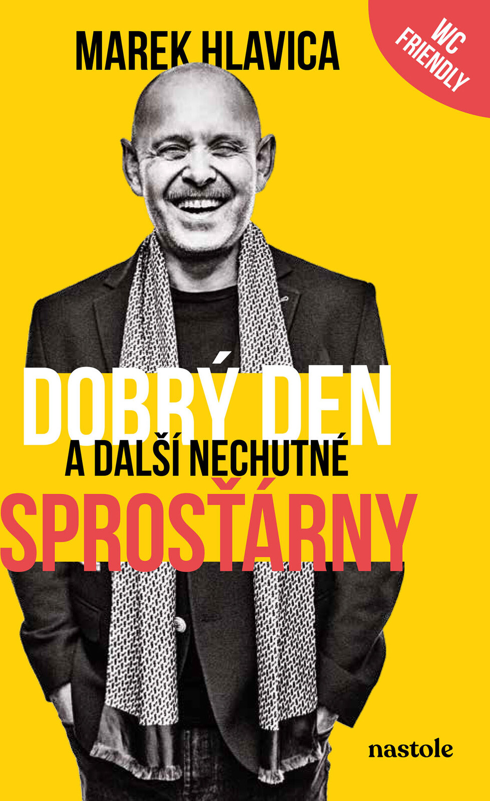 Dobrý den a další nechutné sprosťárny