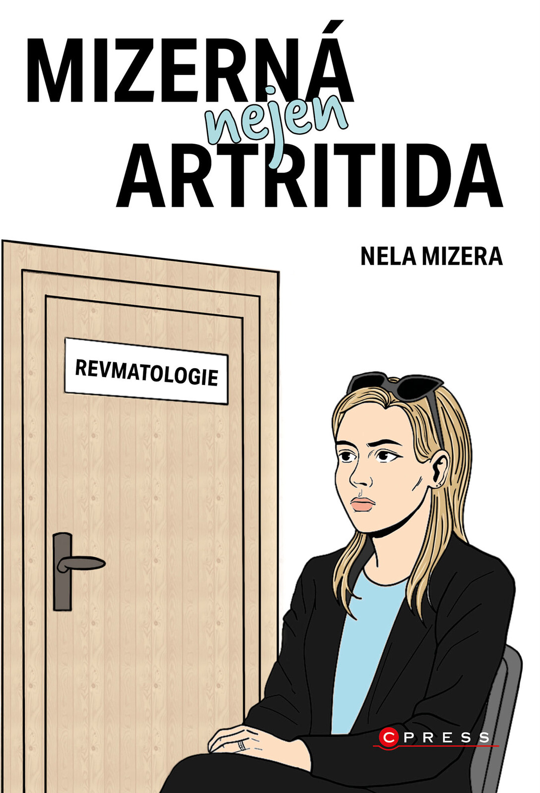 Mizerná nejen artritida