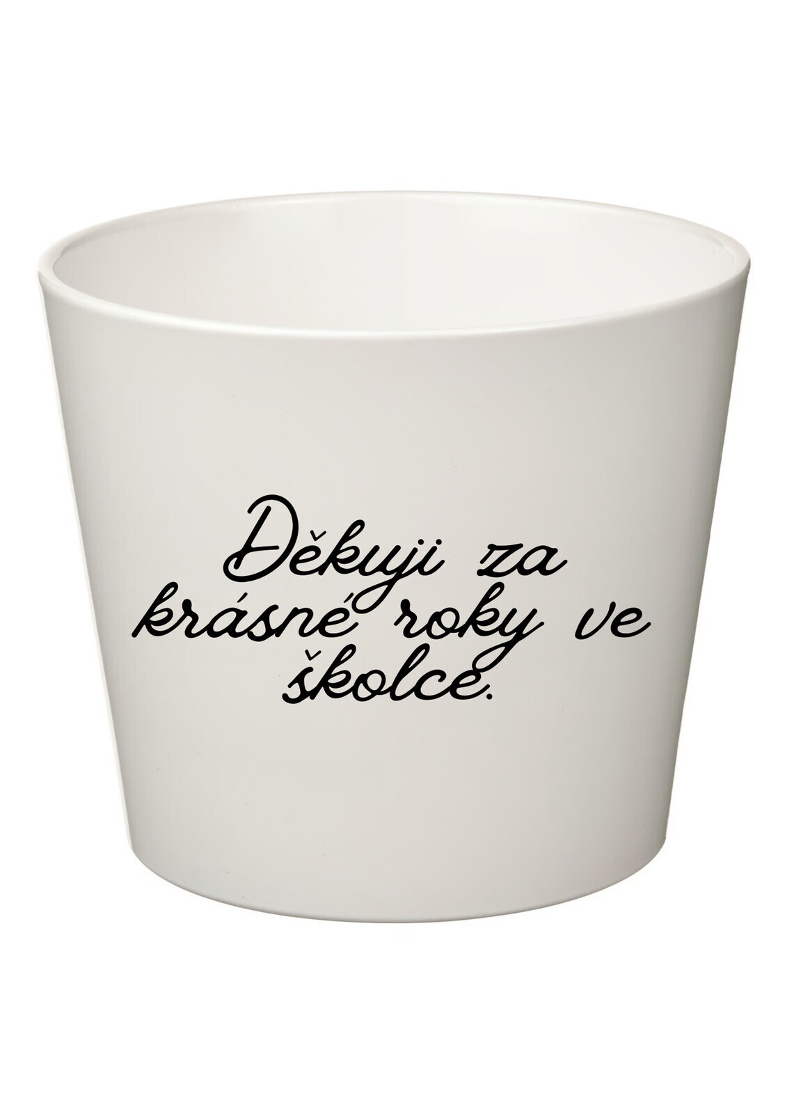 DĚKUJI ZA KRÁSNÉ ROKY VE ŠKOLCE! - velký květináč