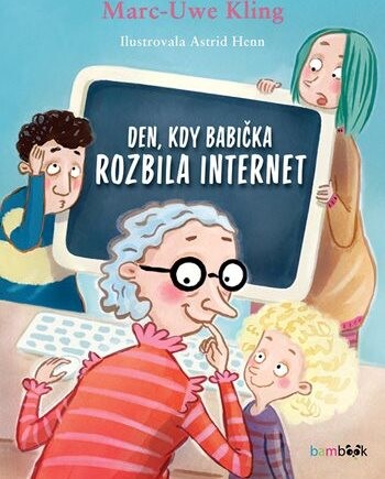 Den, kdy babička rozbila internet