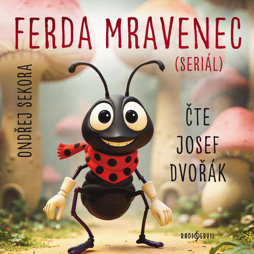 Ferda Mravenec (seriál) - Ondřej Sekora (mp3 audiokniha)