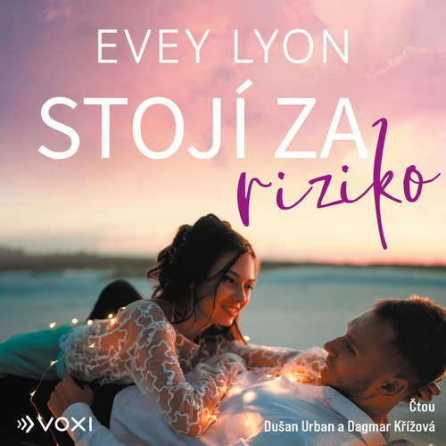 Stojí za riziko - Evey Lyon (mp3 audiokniha)