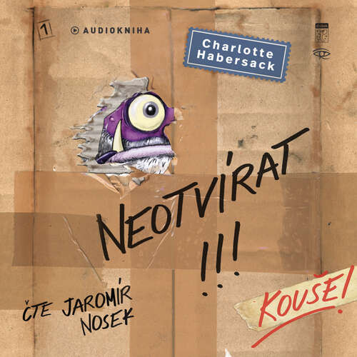 Neotvírat! Kouše! - Charlotte Habersack (mp3 audiokniha)