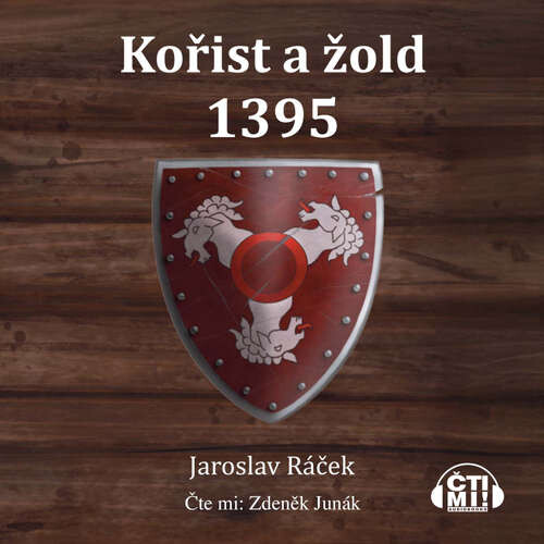 Kořist a žold 1395 - Jaroslav Ráček (mp3 audiokniha)