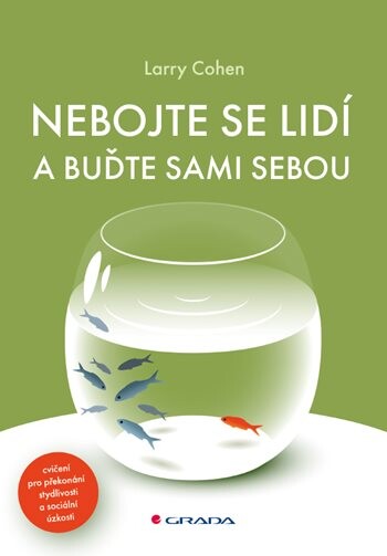 Nebojte se lidí a buďte sami sebou, Cohen Larry