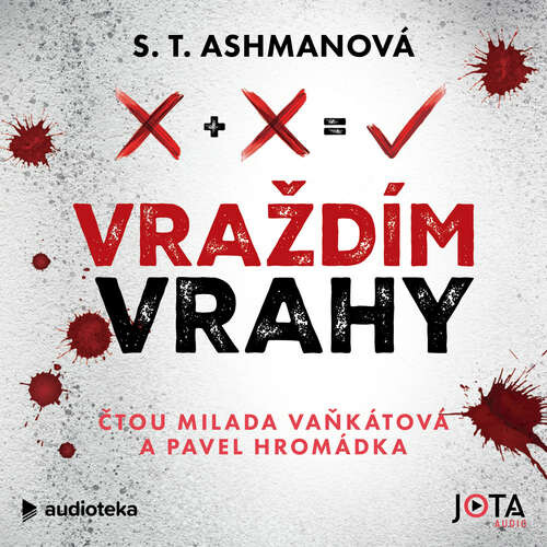 Vraždím vrahy - S. T. Ashman (mp3 audiokniha)
