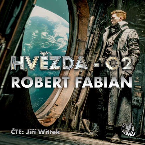 Hvězda 02 - Robert Fabian (mp3 audiokniha)