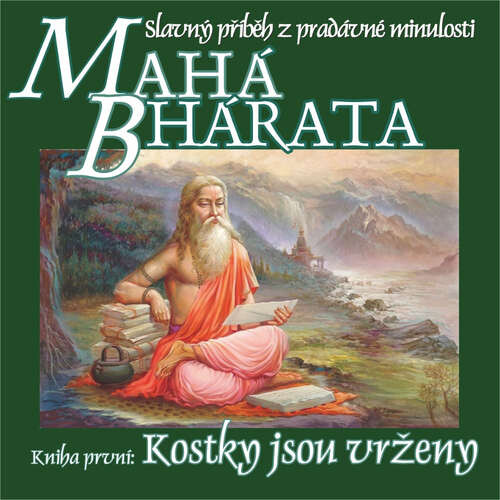 Mahábhárata – Kniha první: Kostky jsou vrženy - Krišna Dvajpájan Vjása (mp3 audiokniha)