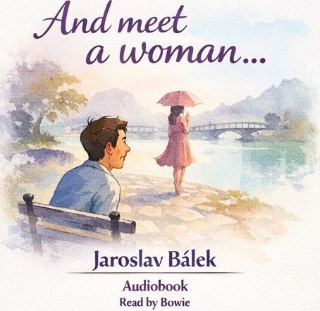 And meet a woman ...