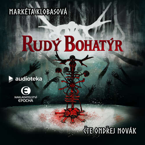 Rudý bohatýr - Markéta Klobasová (mp3 audiokniha)