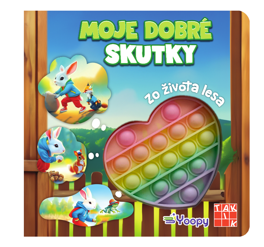 Moje dobré skutky - zo života lesa