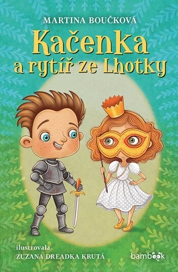 Kačenka a rytíř ze Lhotky