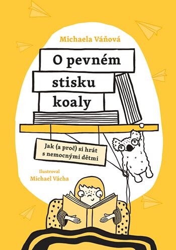 O pevném stisku koaly, Váňová Michaela