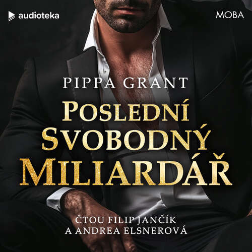 Poslední svobodný miliardář - Pippa Grant (mp3 audiokniha)