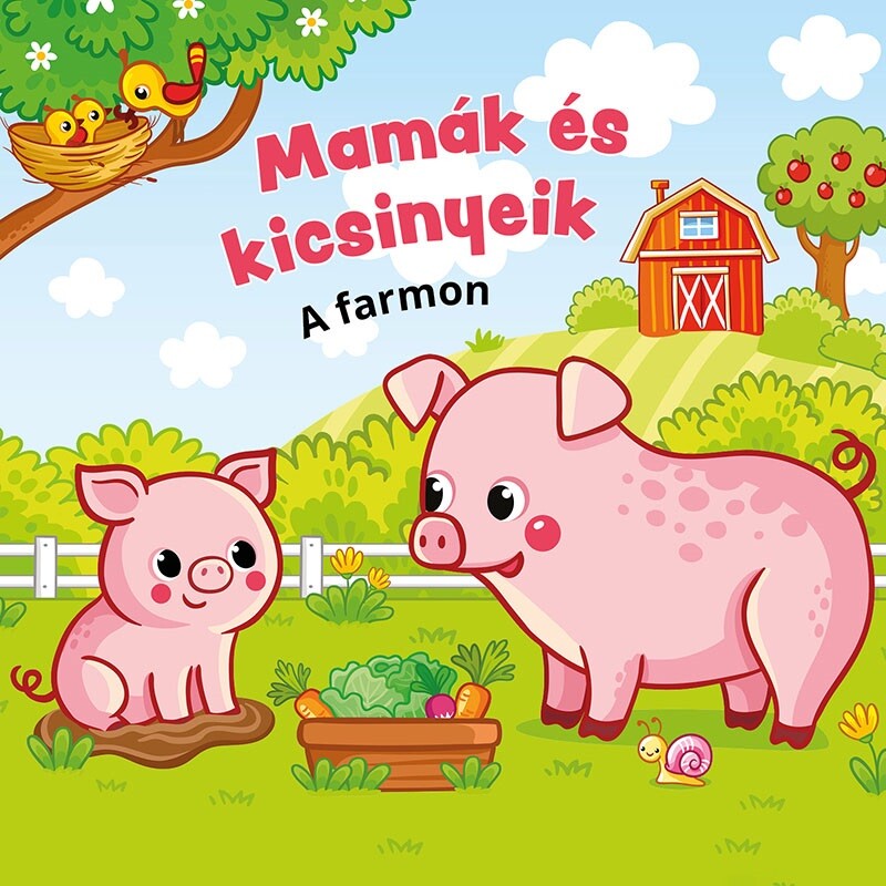 Mamák és kicsinyeik- A farmon (Maďarská verzia)