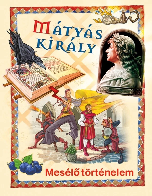 Mátyás király-mesélő történelem (Maďarská verzia)