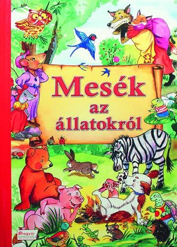 Mesék az állatokról (Maďarská verzia)