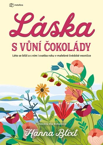 Láska s vůní čokolády, Blixt Hanna