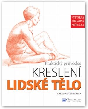 Praktický sprievodca kreslením - Ľudské telo