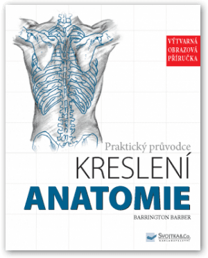 Praktický sprievodca kreslením - Anatómia