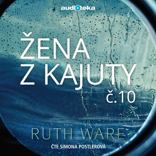 Žena z kajuty č. 10 - Ruth Ware (mp3 audiokniha)