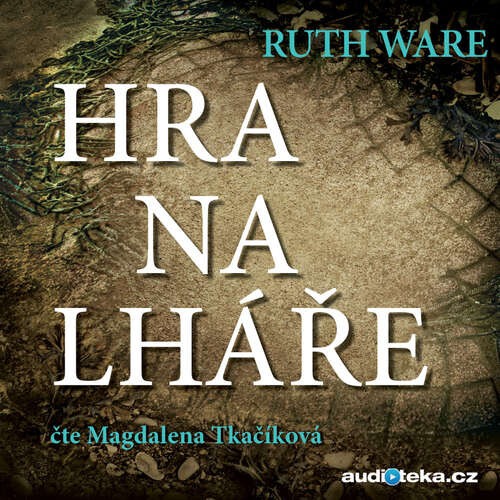 Hra na lháře - Ruth Ware (mp3 audiokniha)