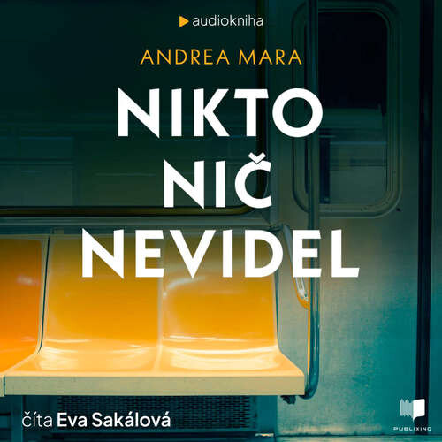 Nikto nič nevidel - Andrea Mara (mp3 audiokniha)
