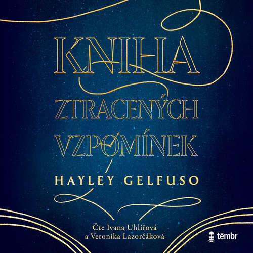 Kniha ztracených vzpomínek - Hayley Gelfuso (mp3 audiokniha)