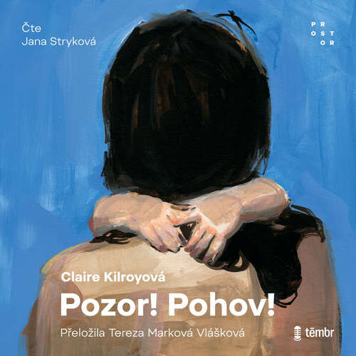 Pozor! Pohov! - Claire Kilroyová (mp3 audiokniha)