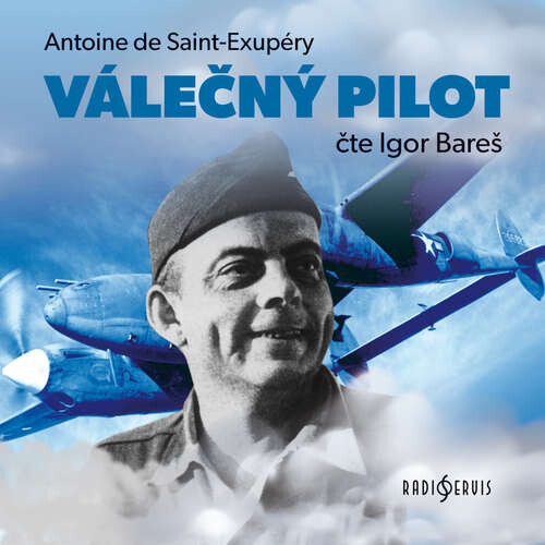 Válečný pilot - Antoine de Saint-Exupéry (mp3 audiokniha)