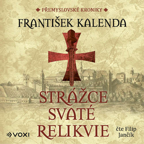 Strážce svaté relikvie - František Kalenda (mp3 audiokniha)