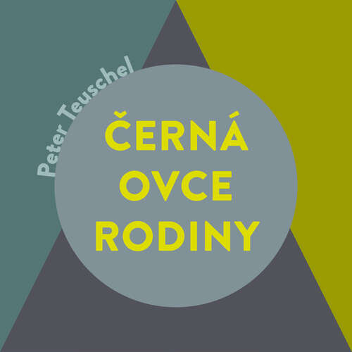 Černá ovce rodiny - Peter Teuschel (mp3 audiokniha)