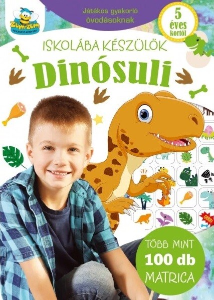 Dínósuli, iskolába készülök (Maďarská verzia)