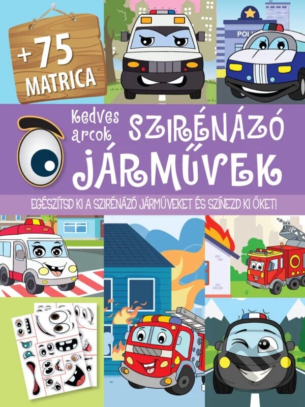 Kedves arcok szirénázó járművek (Maďarská verzia)